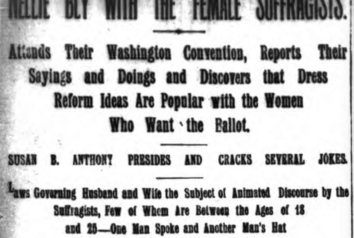 “Nellie Bly With The Female Suffragists” – Bly’s Coverage of the Suffrage Convention in 1896